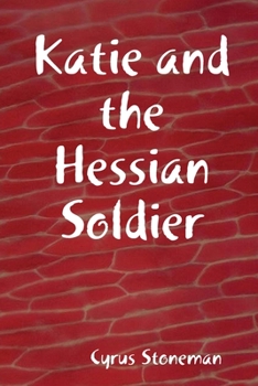 Paperback Katie and the Hessian Soldier Book