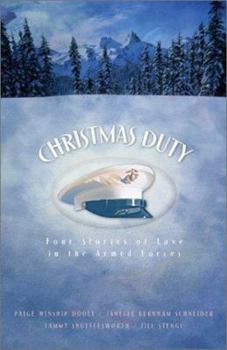 Paperback Christmas Duty: Four Stories of Love in the Armed Forces Book