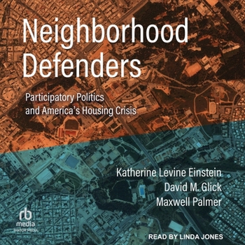 MP3 CD Neighborhood Defenders: Participatory Politics and America's Housing Crisis Book