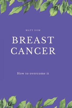 Breast cancer: How to care about it.
