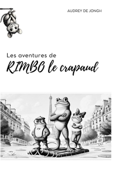 Paperback Les aventures de Rimbo le crapaud: Tome 1 [French] Book