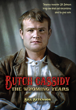 Paperback Butch Cassidy: The Wyoming Years Book