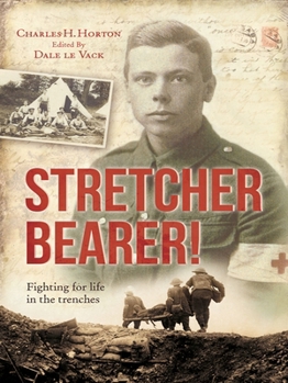 Paperback Stretcher Bearer!: Fighting for Life in the Trenches Book