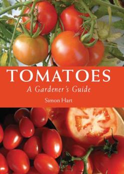 Paperback Tomatoes: A Gardener's Guide Book