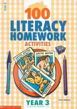 Paperback 100 Literacy Homework Activities for Year 3 Book