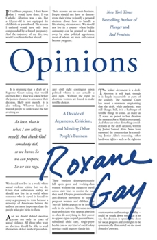 Opinions: A Decade of Arguments, Criticism and Minding Other People's Business