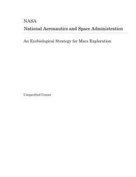 Paperback An Exobiological Strategy for Mars Exploration Book