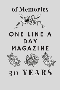 Paperback One Line A Day Magazine: 30 Years of Memories Book