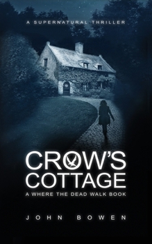 Paperback Crow's Cottage: A Supernatural Thriller Book