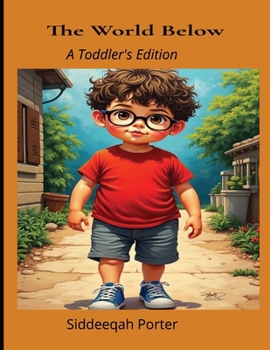 The World Below: A toddler's edition