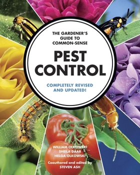 Paperback The Gardener's Guide to Common-Sense Pest Control: Completely Revised and Updated Book