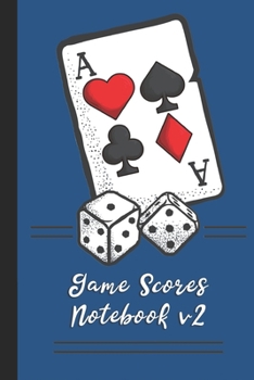 Paperback Game Scores Notebook v2: Blank Composition Notebook To Record Your Game Scores to Keep a Journal of Game Night Book