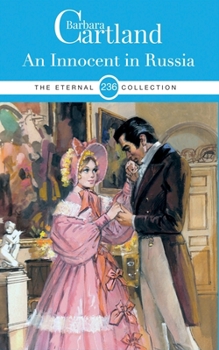 An Innocent in Russia - Book #236 of the Eternal Collection