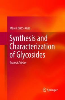 Paperback Synthesis and Characterization of Glycosides Book