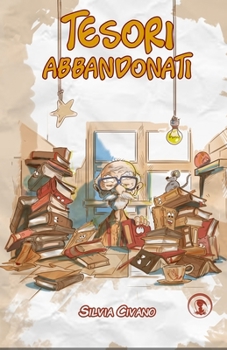 Paperback Tesori abbandonati [Italian] Book