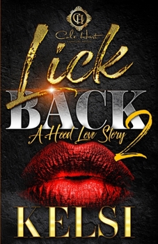 Paperback Lick Back 2: A Hood Love Story Book