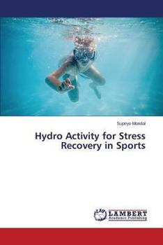 Paperback Hydro Activity for Stress Recovery in Sports Book