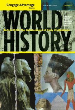 Paperback World History, Volume 1: Before 1600: The Development of Early Civilizations, Advantage Edition Book