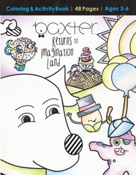 Paperback Baxter Returns to Imagination Land: Coloring & Activity Book