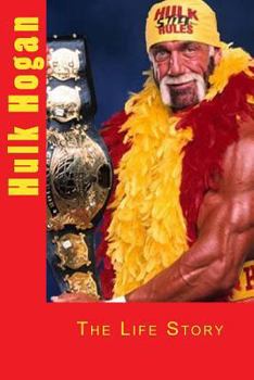 Paperback Hulk Hogan: The Life Story Book