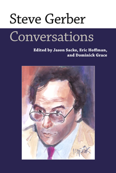 Hardcover Steve Gerber: Conversations Book