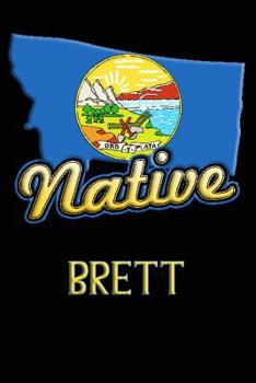 Paperback Montana Native Brett: College Ruled Composition Book