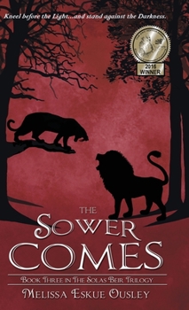 The Sower Comes: Book Three in the Solas Beir Trilogy - Book #3 of the Solas Beir Trilogy