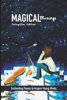 Paperback Magical Musings - Caterpillar Edition Book