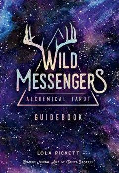 Hardcover Wild Messengers Alchemical Tarot Guidebook Book