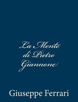 Paperback La Mente di Pietro Giannone [Italian] Book
