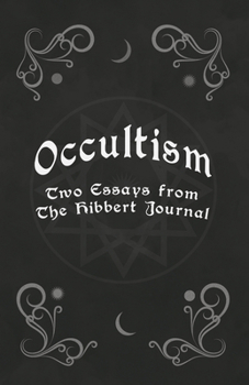 Paperback Occultism - Two Essays from the Hibbert Journal Book