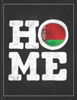 Home: Belarusian Flag Planner for Belarusian Coworker Friend from Minsk  Lightly Lined Pages Daily Journal Diary Notepad