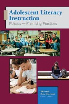 Paperback Adolescent Literacy Instruction: Policies and Promising Practices Book