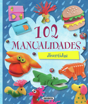 Hardcover 102 Manualidades Divertidas [Spanish] Book