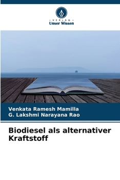 Biodiesel als alternativer Kraftstoff (German Edition)