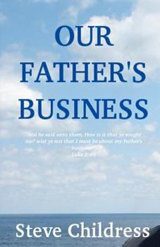 Paperback Our Father's Business Book
