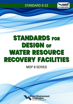 Paperback Standards for Design of Water Resource Recovery Facilities, Wef 8 Book
