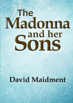 Paperback The Madonna and her Sons Book