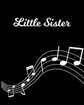 Little Sister: Sheet Music Note Manuscript Notebook Paper | Personalized Custom First Name Initial L | Musician Composer Instrument Composition Book | ... Guide | Create Compose & Write Creative Songs