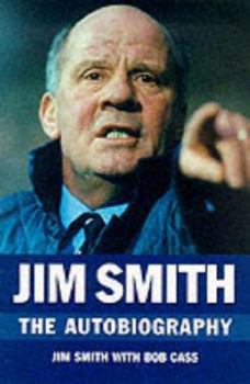 Hardcover Jim Smith: The Autobiography : It's Only a Game Book