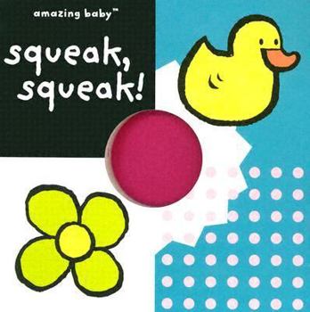 Board book Amazing Baby Squeak Squeak (Brd) Book