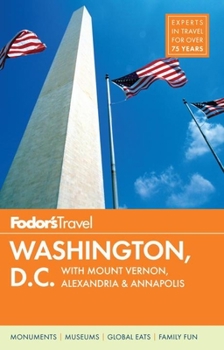 Paperback Fodor's Washington, D.C. 2015: with Mount Vernon, Alexandria & Annapolis (Full-color Travel Guide) Book