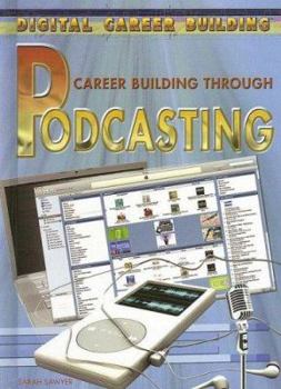 Library Binding Career Building Through Podcasting Book