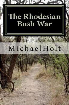 Paperback The Rhodesian Bush War Book