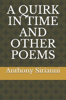 Paperback A Quirk in Time and Other Poems Book