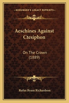 Paperback Aeschines Against Ctesiphon: On The Crown (1889) Book