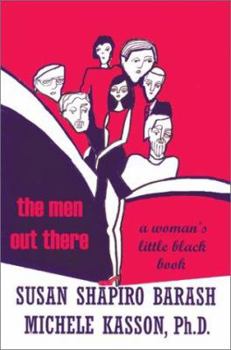 Hardcover The Men Out There: A Woman's Little Black Book