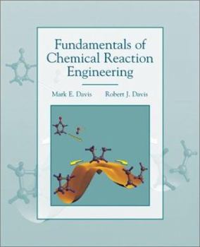 Hardcover Fundamentals of Chemical Reaction Engineering Book
