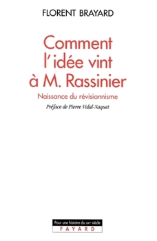 Paperback Comment l'idée vint à M. Rassinier [French] Book