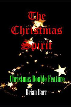 The Christmas Spirit: Christmas Double Feature